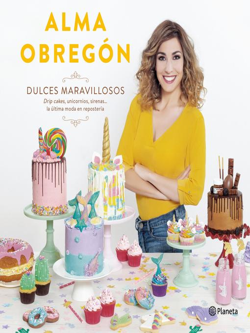 Title details for Dulces maravillosos by Alma Obregón - Available
